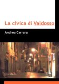 Carmelo Marchese - La civica di Valdosso(2012)