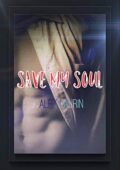 Alex Laurin - Dark Soul Trilogy Vol. 1. Save My Soul (2019)
