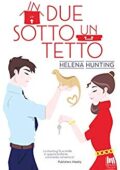 Helena Hunting - Shacking Up Vol. 1. In due sotto un tetto (2019)