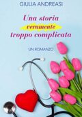 img Giulia Andreasi - Una storia veramente troppo complicata (2019)