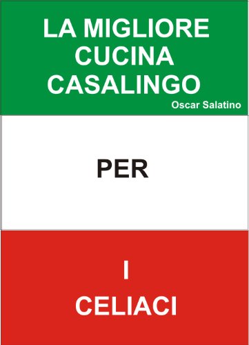 Oscar Daniel Salatino, Nora Ines Troiano – Cucina casalingo per i celiaci (2011)