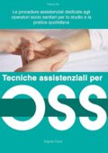 img Franco Piu - Tecniche assistenziali per OSS. Le procedure assistenziali dedicate agli operatori
