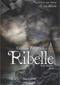 Cristina Zavettieri  - Ribelle (2018)