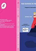img Antonella Berti - Noi donne di Firenze e dintorni: 34 storie di donne operate di tumore al senp