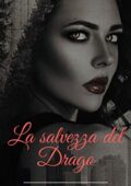 Barbara Pedrollo - La stirpe dei draghi Vol. 5. La salvezza del drago (2017)
