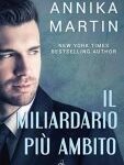 Annika Martin  - Billionaire Vol. 1. Il miliardario più ambito (2019)