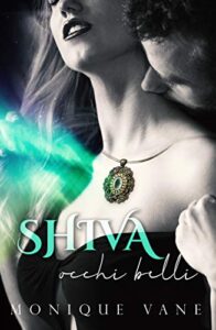 Monique Vane – Shiva, occhi belli (2020)