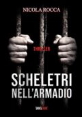 Nicola Rocca - Scheletri nell'armadio (2019)