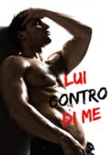 Cassandra Lex - Lui contro di me (2019)