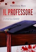 img Marialuisa Moro - Il professore (2020)