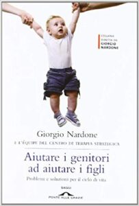 Giorgio Nardone – Aiutare i genitori ad aiutare i figli (2012)