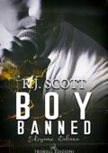 R.J. Scott - Boy banned (2018)