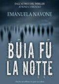 img Emanuela Navone - Buia fu la notte ...