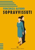 Vincenza Alfano - Sopravvissuti (2020)