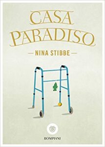 Nina Stibbe – Casa Paradiso (2019)