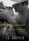 img L.G. Castillo - La Promessa di un Cowboy: Parte 3 (2020)