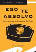 Andrea Casazza, Max Mauceri - Ego te absolvo (2014)