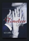 Alex Laurin - A Timeless Love (2018)