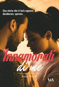 Sarah Burret – Innamorati di me (2019)