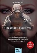Manuela Ricci - Un amore proibito Vol. 1 (2017)