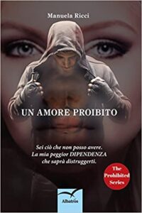 Manuela Ricci – Un amore proibito Vol. 1 (2017)