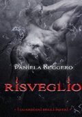 Daniela Ruggero - I Guardiani degli Inferi Vol. 5. Risveglio (2016)