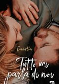 Marco Canella - Tutto Mi Parla Di Noi (2019)