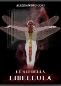 Alessandro Gori - Le ali della libellula (2019)