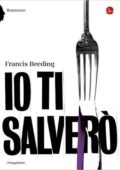 Francis Beeding - Io ti salverò (2015)