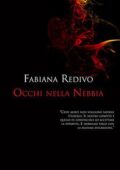 Fabiana Redivo - Occhi nella nebbia (2017)