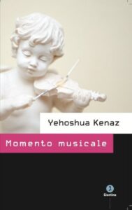 Yehoshua Kenaz – Momento musicale (2010)