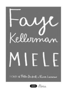 Faye Kellerman – Miele (2012)
