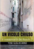 img TONI GUGLIELMINO - UVICOLO CHIUSO: il commissario De Rensis 7 (2019)