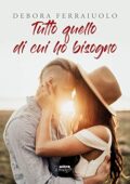 Debora Ferraiuolo - The Breathless Vol. 1. Tutto quello di cui ho bisogno (2018)