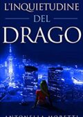 Antonella Moretti - L'inquietudine del drago (2018)