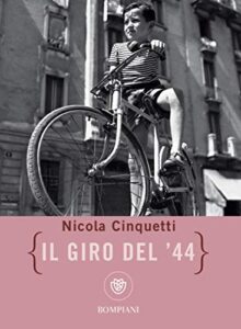 Nicola Cinquetti – Il Giro del ’44 (2019)