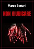 Marco Bertani - Non giudicare (2019)