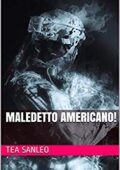 img Sanleo (ex Melian Belt), Tea  - Maledetto Americano! (2019)