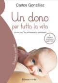 img Carlos González - Un dono per tutta la vita (2a edizione): Guida all