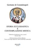 img Antonio Calisi- Storia ecclesiastica e contemplazione mistica di Germano di Costantinopoli: Tra