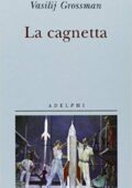 Vasilij Grossman - La cagnetta (2014)