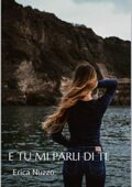 img Erica Nuzzo - E tu mi parli di te (2019)