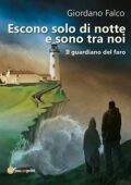 Giordano Falco - Escono solo di notte e sono tra noi