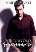 Marta Arvati - E il diavolo si innamorò (2018)