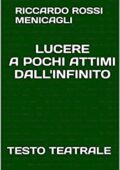 img Riccardo Rossi Menicagli- LUCERE A POCHI ATTIMI DALL