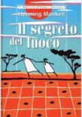 img Henning Mankell - Il segreto del fuoco (2002)