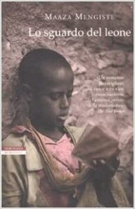 Maaza Mengiste – Lo sguardo del leone (2010)