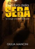 Giulia Mancini - L'ombra della sera (2019)