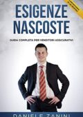 Daniele Zanini  - L'importanza di un respiro. Esigenze nascoste. : Guida completa per venditori assicurativi (2018)