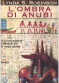 Lynda S. Robinson - Le indagini del principe Meren alla corte di Tutankhamon Vol. 1. L'ombra di Anubi (2005)
